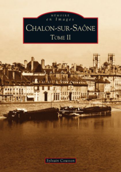 Chalon-sur-Saône - Tome II