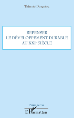 Repenser le développement durable au XXIe siècle