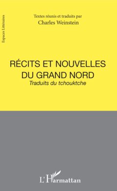 Récits et nouvelles du Grand Nord