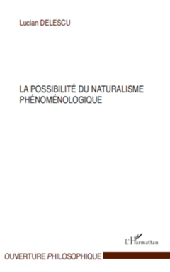 La possibilité du naturalisme phénoménologique