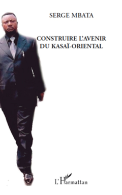 Construire l'avenir du Kasaï-Oriental