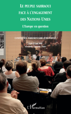 Le peuple sahraoui face à l'engagement des Nations Unies L'Europe en question