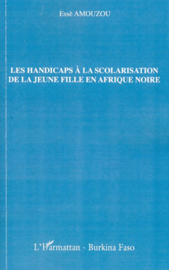 Les handicaps à la scolarisation de la jeune fille en Afrique noire