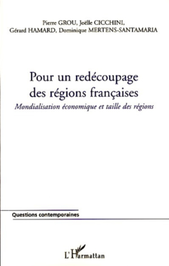 Pour un redécoupage des régions françaises