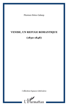 Venise, un refuge romantique