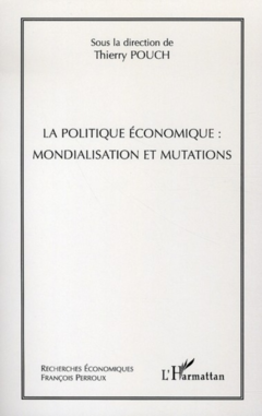 La politique économique : mondialisation et mutations