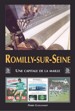 Romilly-sur-Seine - capitale de la maille