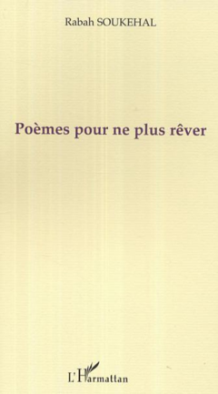 Poèmes pour ne plus rêver