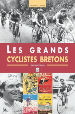 Grands cyclistes bretons (Les)