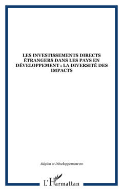 Les investissements directs étrangers dans les pays en développement : la diversité des impacts