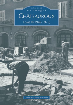 Châteauroux - Tome II