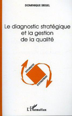 Le diagnostic stratégique et la gestion de la qualité