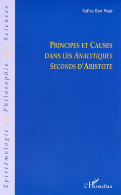 Principes et causes dans les Analytiques Seconds d'Aristote