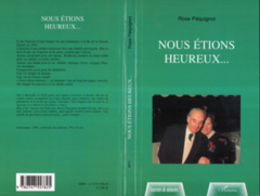 Nous étions heureux…