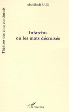 Infarctus ou les mots décroisés