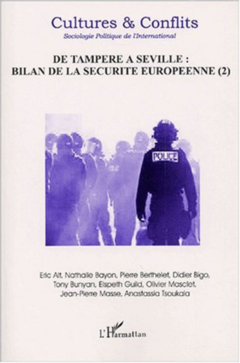 DE TAMPERE A SEVILLE : BILAN DE LA SÉCURITÉ EUROPÉENNE (I)