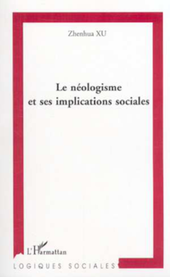 LE NÉOLOGISME ET SES IMPLICATIONS SOCIALES