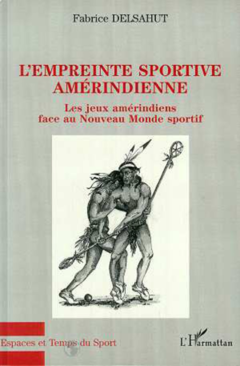 L'EMPREINTE SPORTIVE AMERINDIENNE