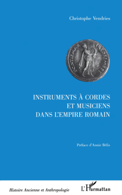INSTRUMENTS A CORDES ET MUSICIENS DANS L'EMPIRE ROMAIN