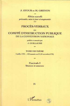 Proces-Verbaux du Comite d'instruction Publique de la Convention Nationale