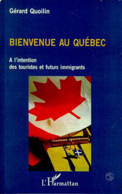 BIENVENUE AU QUÉBEC