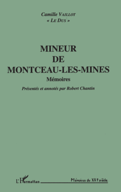 Mineur de Montceau - Les mines