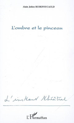 L'ombre et le pinceau