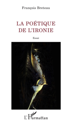 La poétique de l'ironie