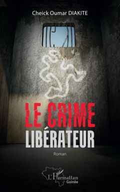 Le crime libérateur