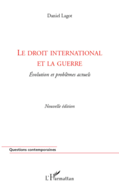 Le droit international et la guerre