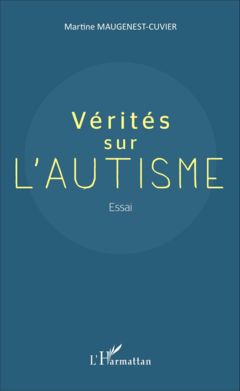 Vérités sur l'autisme