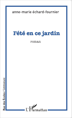 L'été en ce jardin