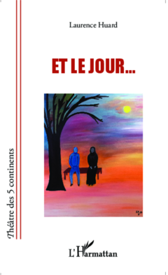 Et le jour...