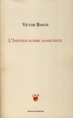 L'INDIVIDUALISME ANARCHISTE