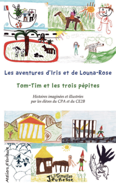 Les aventures d'Iris et de Louna-Rose