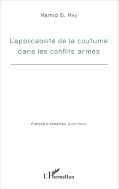Applicabilité de la coutume dans les conflits armés