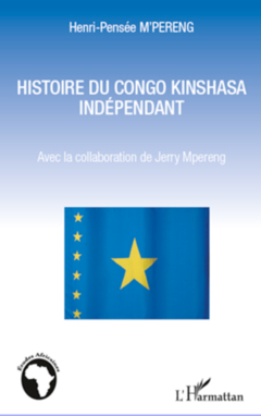Histoire du Congo Kinshasa indépendant