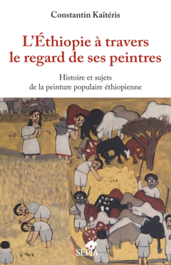 L'Ethiopie à travers le regard de ses peintres