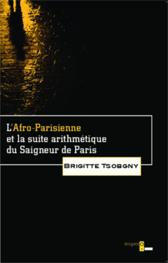 L'Afro-Parisienne et la suite arithmétique du Saigneur de Paris
