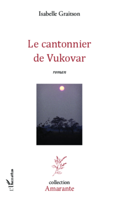 Le cantonnier de Vukovar