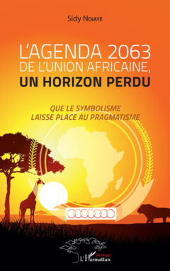L'agenda 2063 de l'Union africaine, un horizon perdu