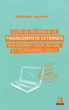Guide de recherche de financements externes sur internet pour les asbl et les pouvoirs locaux