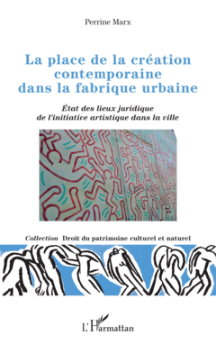 La place de la création contemporaine dans la fabrique urbaine
