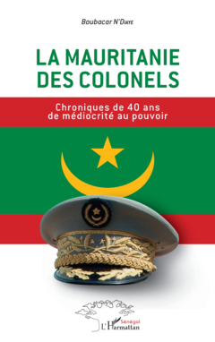 La Mauritanie des colonels