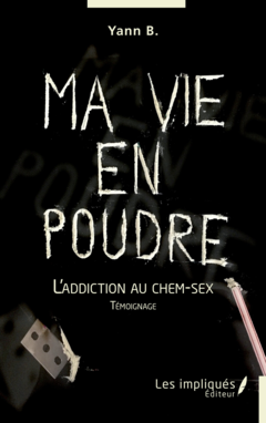 Ma vie en poudre