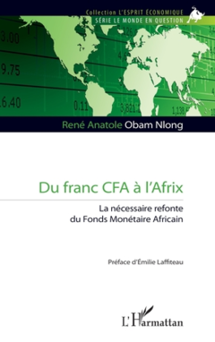 Un Nouvel Ouvrage: Du franc cfa à l’afrix