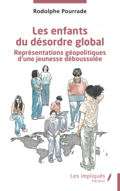 Les enfants du désordre global