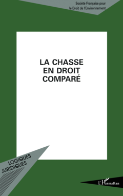LA CHASSE EN DROIT COMPARE