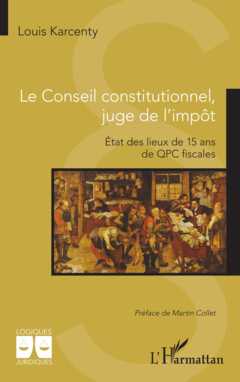 Le Conseil constitutionnel,  juge de l’impôt