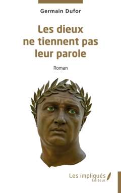 Les dieux ne tiennent pas leur parole